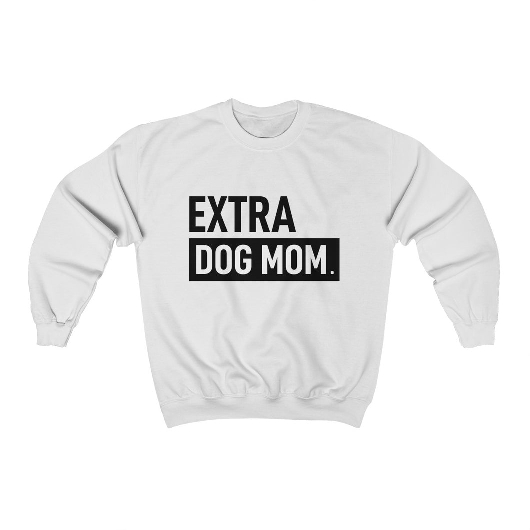 Extra Dog Mom - Crewneck Sweatshirt