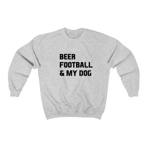 Beer Football & My Dog - Crewneck Sweater