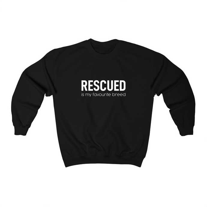 Rescued is my Favourite Breed - Crewneck Sweatshirt