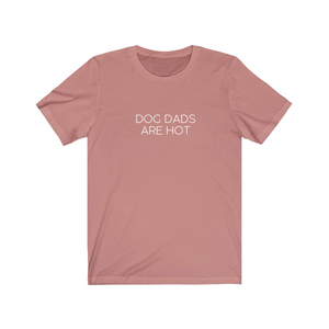 Dog dads are hot - Jersey Tee