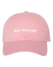Load image into Gallery viewer, Dog Vibes Only - Ball Cap