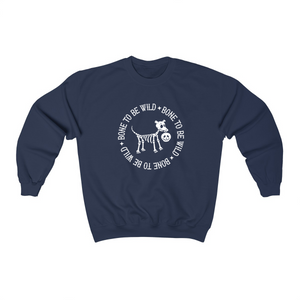 Bone to be wild - Crewneck Sweatshirt