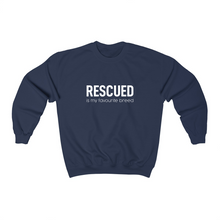 Load image into Gallery viewer, Rescued is my Favourite Breed - Crewneck Sweatshirt