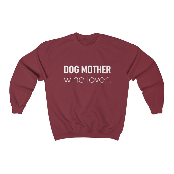 Dog Mother Wine Lover - Crewneck Sweatshirt