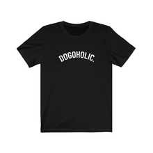 Load image into Gallery viewer, DOGOHOLIC - Jersey Tee