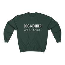 Load image into Gallery viewer, Dog Mother Wine Lover - Crewneck Sweatshirt